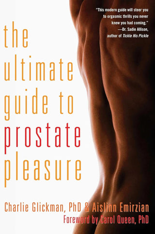Ultimate Guide to Prostate Pleasure: Erotic Exploration for Men and Their Partners - MENAGERIE Intimates MENS Lingerie
